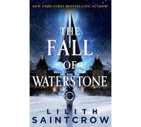 Lilith Saintcrow The Fall of Waterstone (Tascabile)