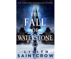 Lilith Saintcrow The Fall of Waterstone (Tascabile)