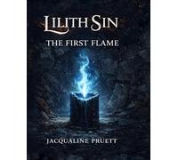 Lilith Sin: The First Flame
