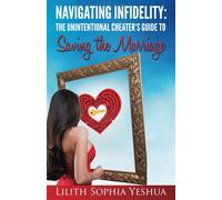 Lilith Sophia Yeshua Navigating Infidelity (Tascabile)