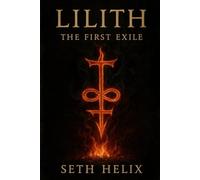 Lilith: The First Exile
