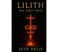Lilith: The First Exile