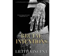 Lilith Vincent Brutal Intentions (Tascabile)