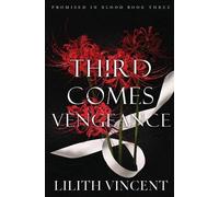 Lilith Vincent Third Comes Vengeance (Tascabile)