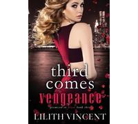 Lilith Vincent Third Comes Vengeance (Tascabile) Promised in Blood
