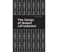 Lili'uokalani The Songs of Queen Lili'uokalani (Tascabile)
