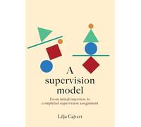 Lilja Cajvert A supervision model (Tascabile)