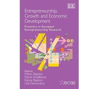 Lilla Hortovány Entrepreneurship, Growth and Economic Develop (Copertina rigida)