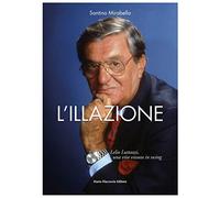 L' illazione. Lelio Luttazzi, una vita vissuta in swing