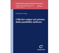 L'illecito esiguo nel prisma della punibilità dell'ente