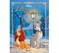 Lilli e il vagabondo. Ediz. a colori