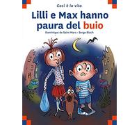 Lilli e Max hanno paura del buio