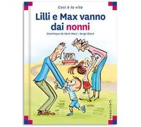 Lilli e Max vanno dai nonni