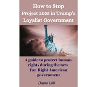 Lilli How to Stop Project 2025 (Tascabile)