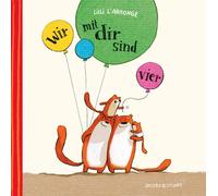 Lilli L'Arronge Wir mit dir sind vier (Mini-Ausgabe) (Copertina rigida)