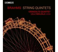 Lilli Maijala; Gringolts Quartet - Johannes Brahms: String Quintets