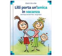 Lilli porta un'amica in vacanza