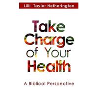 Lilli Taylor Hetherington Take Charge of Your Health (Tascabile)