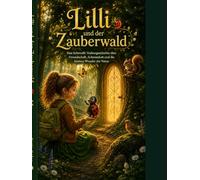 Lilli und der Zauberwald