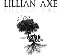 Lillian Axe From Womb to Womb (CD) Album
