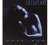 Lillian Axe - Love +War