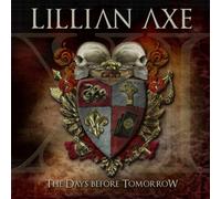 Lillian Axe XI: The Days Before Tomorrow (CD)
