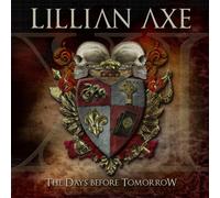 Lillian Axe XI: The Days Before Tomorrow (CD)