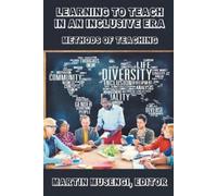 Lillian Chirombe Alphonce Szapazi Marti Learning to Teach in an Incl (Tascabile)