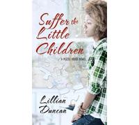 Lillian Duncan Suffer the Little Children (Tascabile) Puzzle House