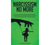 Lillian Findley Narcissism No More (Tascabile)