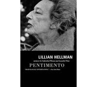 Lillian Hellman Pentimento: a Book of Portraits (Tascabile)