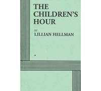 Lillian Hellman The Children's Hour (Acting Edition) (Tascabile)