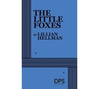 Lillian Hellman The Little Foxes (Tascabile)