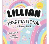 Lillian Inspirational Coloring Book: Personalized Just for Lillian - Lillian's Name Appears on Every Coloring Page