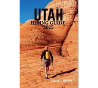 Lillian J Morrow Utah Hiking Guide 2025 (Tascabile)