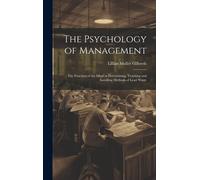 Lillian Moller Gilbreth The Psychology of Management (Copertina rigida)