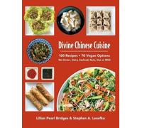 Lillian Pearl Bridges Stephen a Lesefk Divine Chinese Cuisin (Copertina rigida)