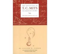 Lillian R Lieber Education of T C Mits (Tascabile)