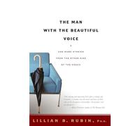 Lillian Rubin The Man with the Beautiful Voice (Tascabile)