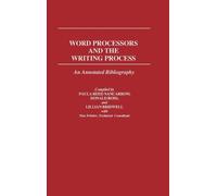 Lillian S. Bridwell Paula Nancarro Word Processors and the Wr (Copertina rigida)