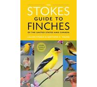 Lillian Stokes Matt The Stokes Guide to Finches of the United State (Tascabile)