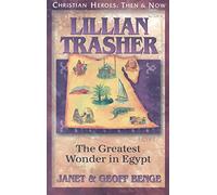 Lillian Trasher: The Greatest Wonder in Egypt