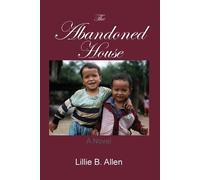 Lillie B Allen The Abandoned House (Tascabile)