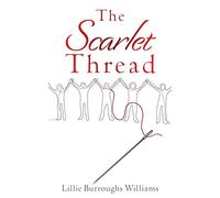 Lillie Burroughs Williams The Scarlet Thread (Tascabile)