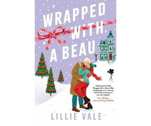Lillie Vale Wrapped With a Beau (Tascabile)