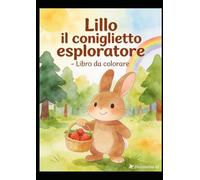Lillo il coniglietto esploratore