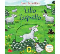 Lillo l'agnello. Muovi tira scorri. Ediz. a colori