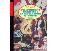 L'illuminismo francese e la Rivoluzione a fumetti