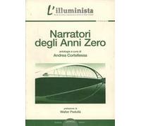 L'illuminista. Narratori degli Anni Zero