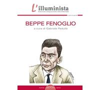 L'illuminista vol. 40-41-42: Beppe Fenoglio